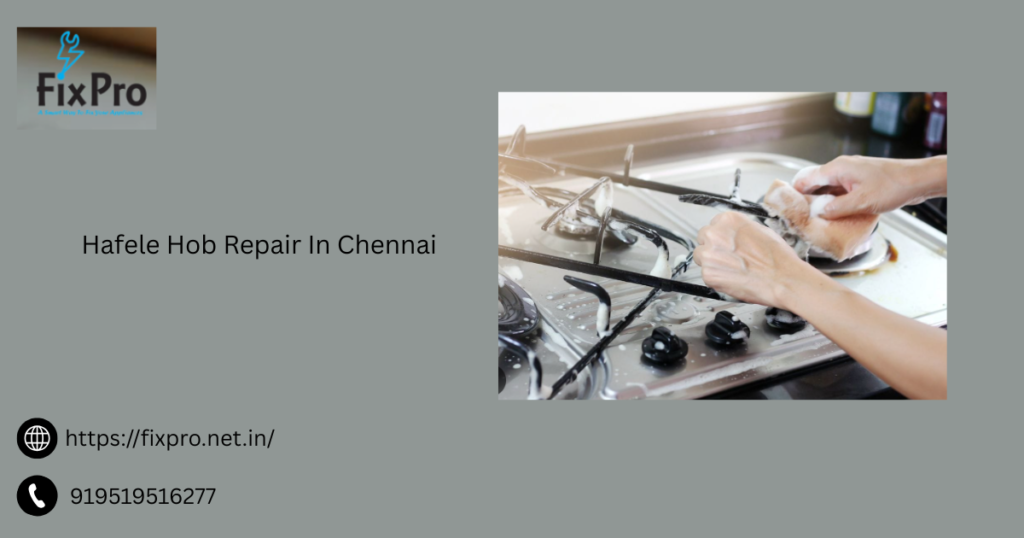 Hafele Hob Repair In Chennai